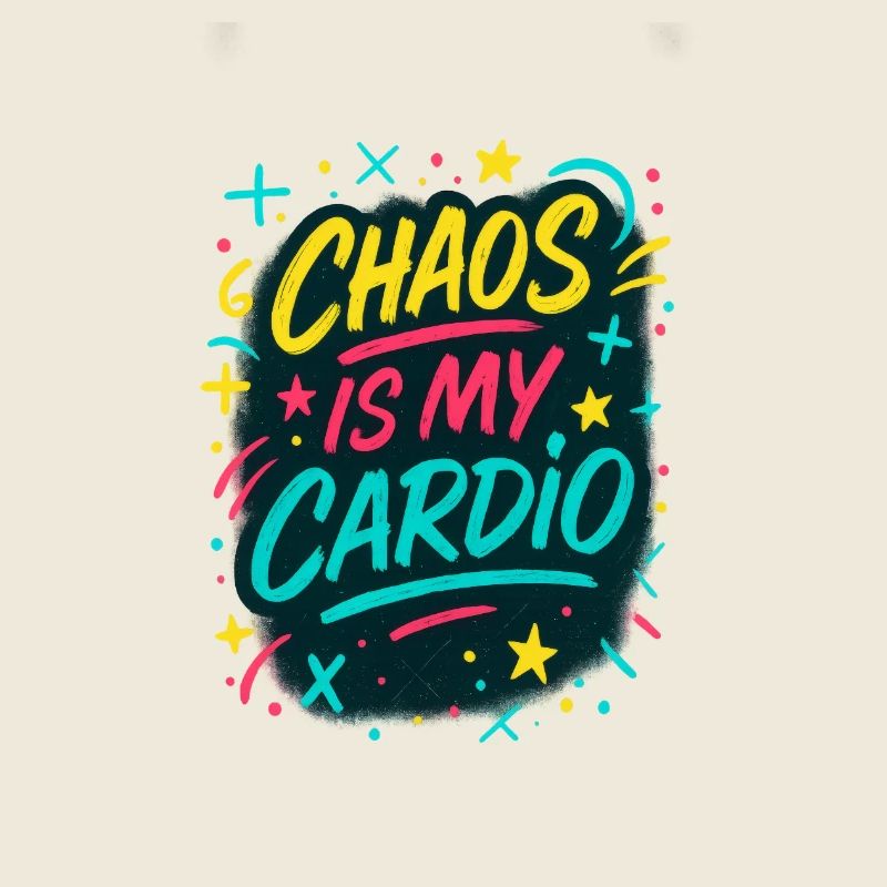 Le chaos est mon Cardio
