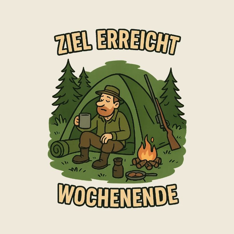 Goal Reached Weekend - Hunting / Hunter