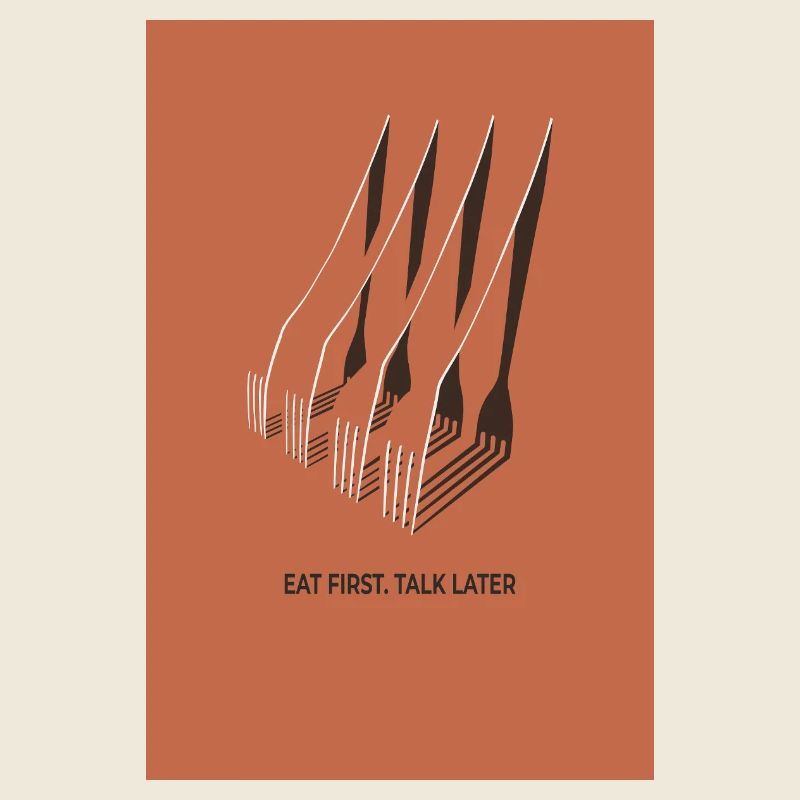 Eat First Talk Later – Küchen Poster Terrakott