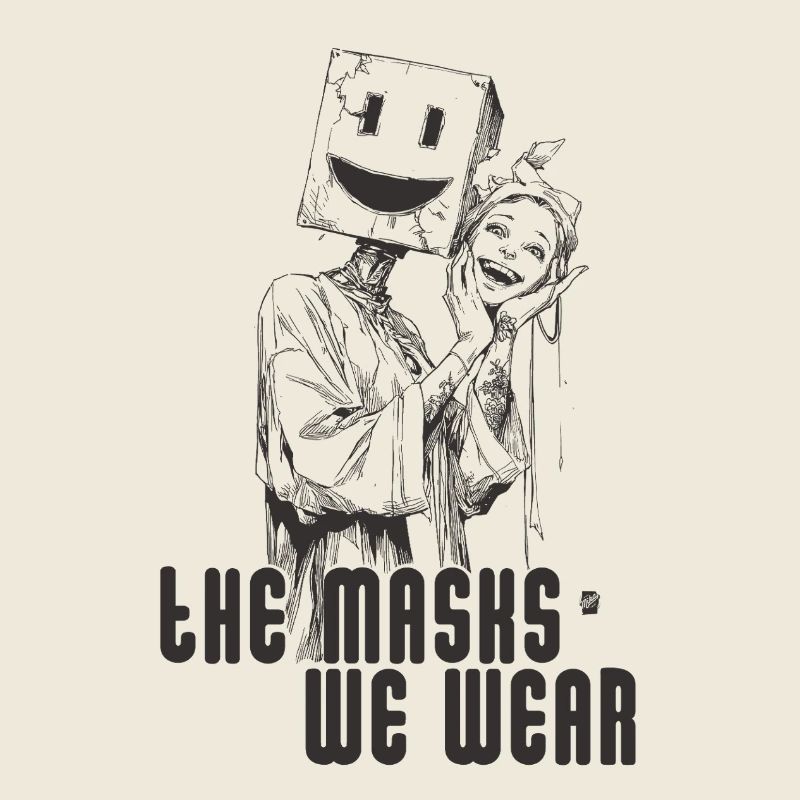 Les masques que nous portons