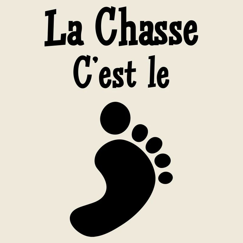 La chasse c’est le pied