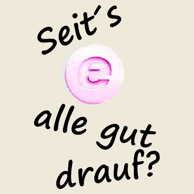 Seits E Alle Gut Drauf – Techno Design