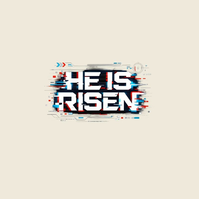 He is Risen
