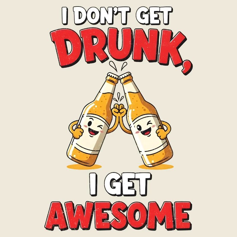 Don't Get Drunk Comic Shirt Geschenk