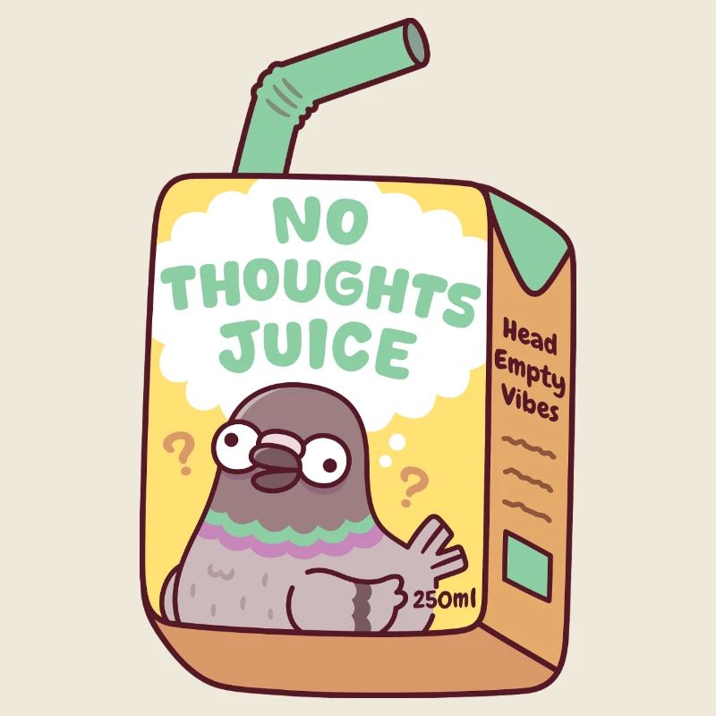 Drôle de Pigeon Idiot Boîte de jus sans pensées