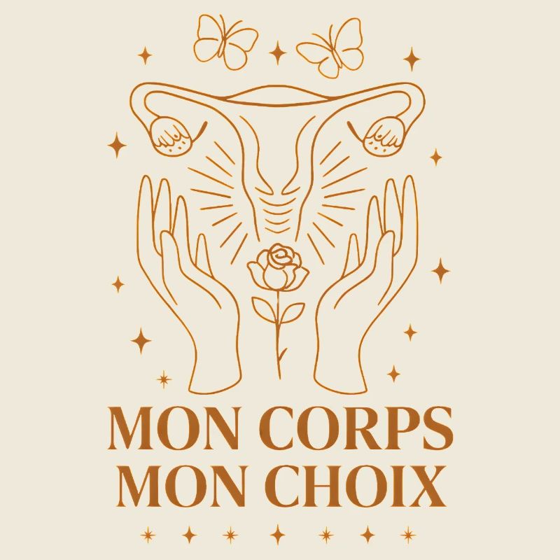 Mon Corps Mon Choix Féminisme Liberté