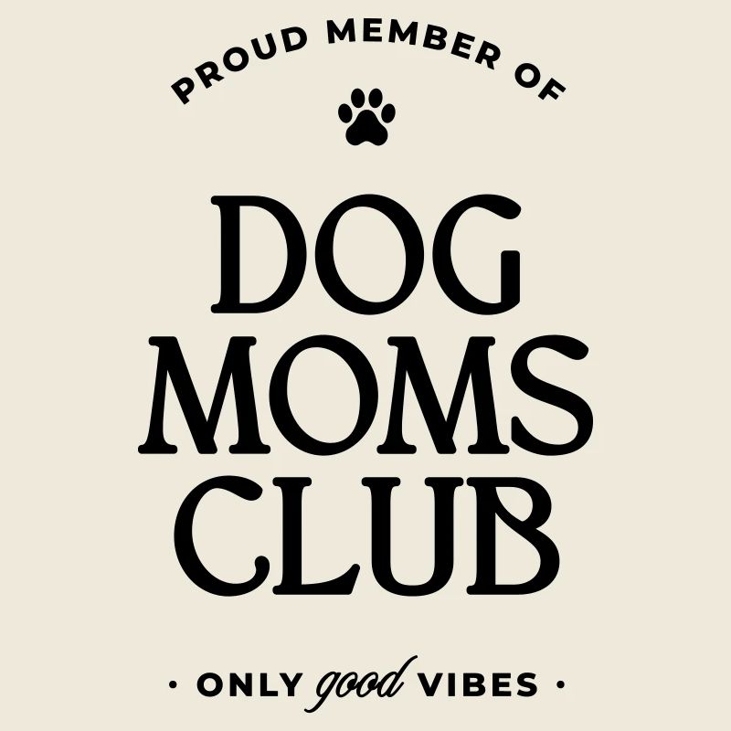 Dog Moms Club