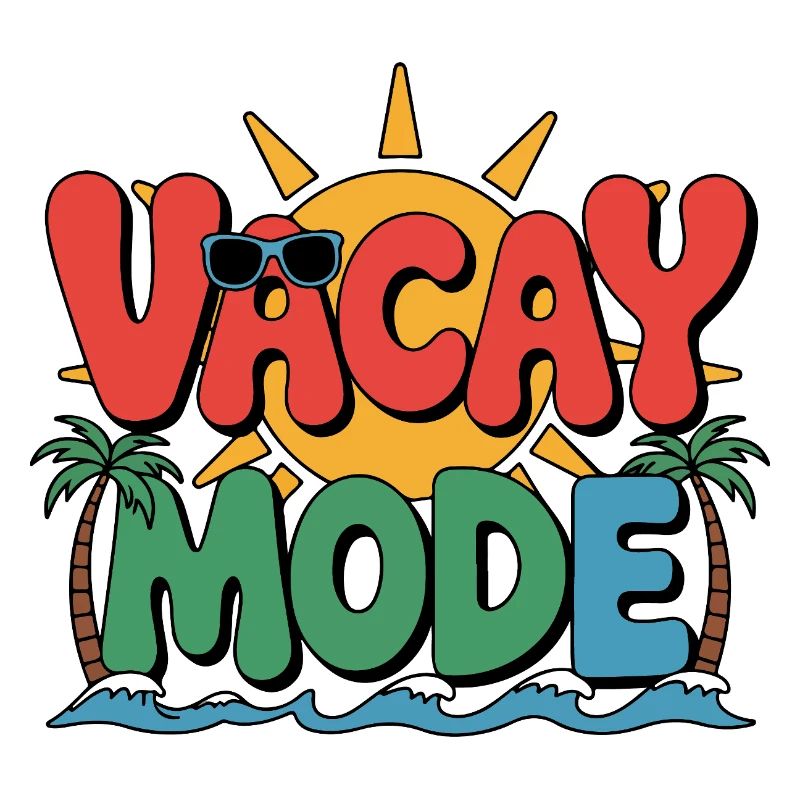 Vacay Mode