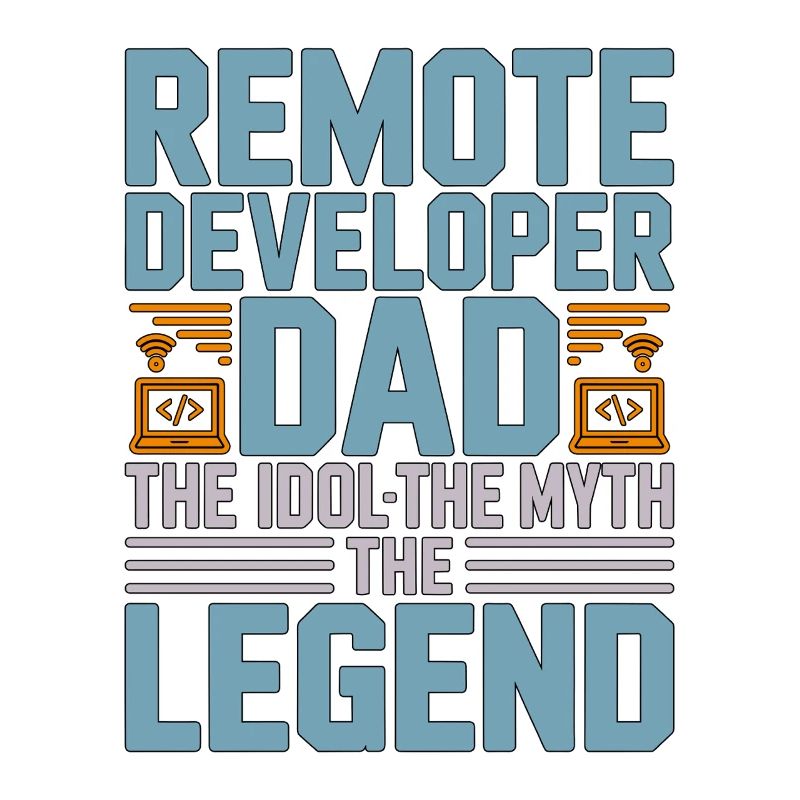 Remote Developer Dad The Idol The Web Developer