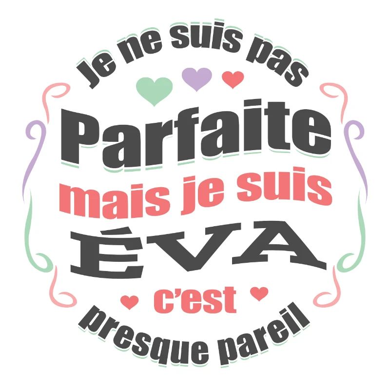 ÉVA PARFAITE - PRENOM ÉVA