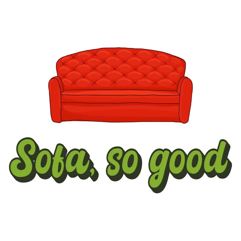 Sofa so good