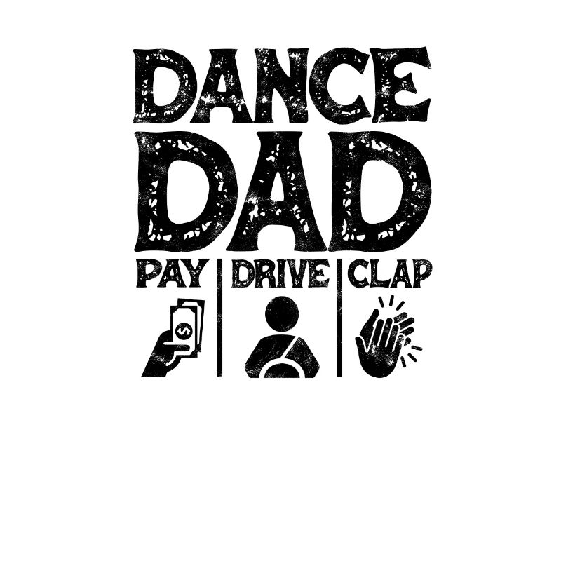 Dance Dad Pay Drive Clap Funny Dancing Daddy -