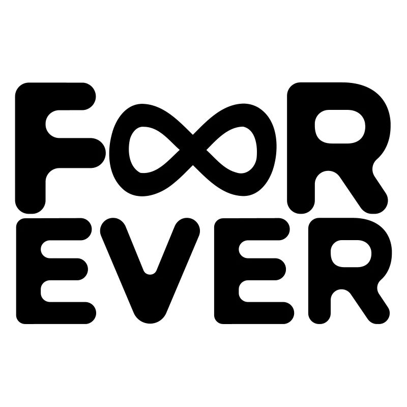 für immer Unendlichkeit forever