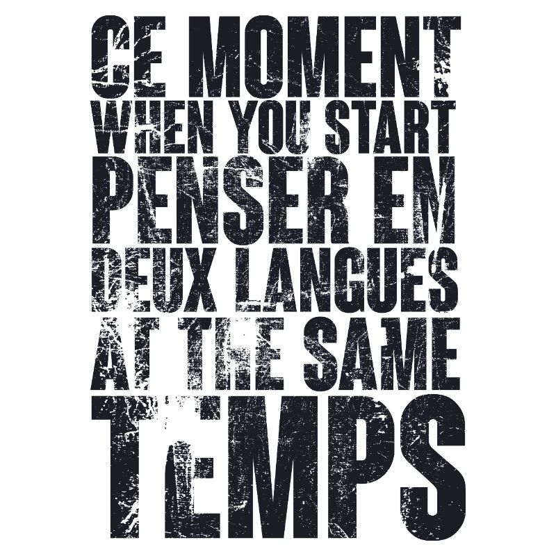 CITATION COOL POUR LES MULTILINGUES, bilingues