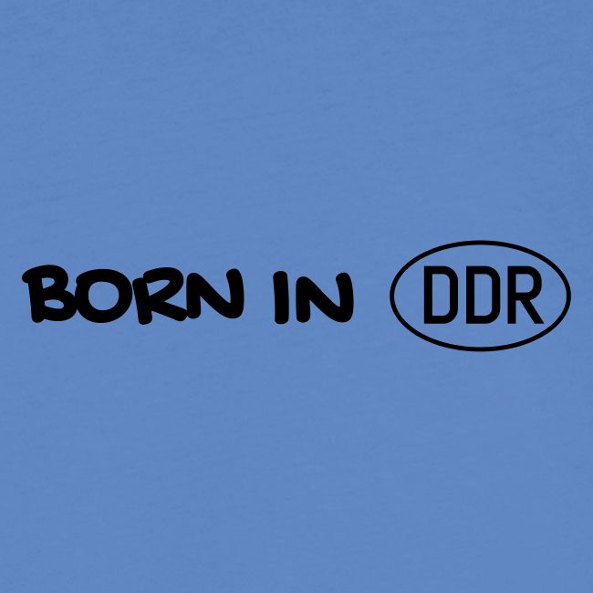 Born in DDR schwarz einzeilig