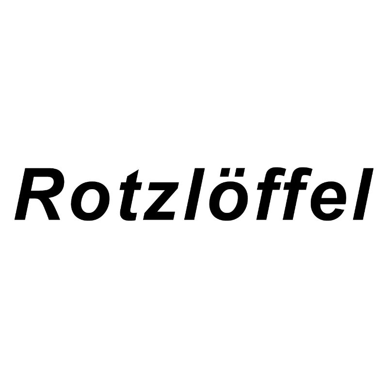 Rotzloeffel Saying Gift Idea