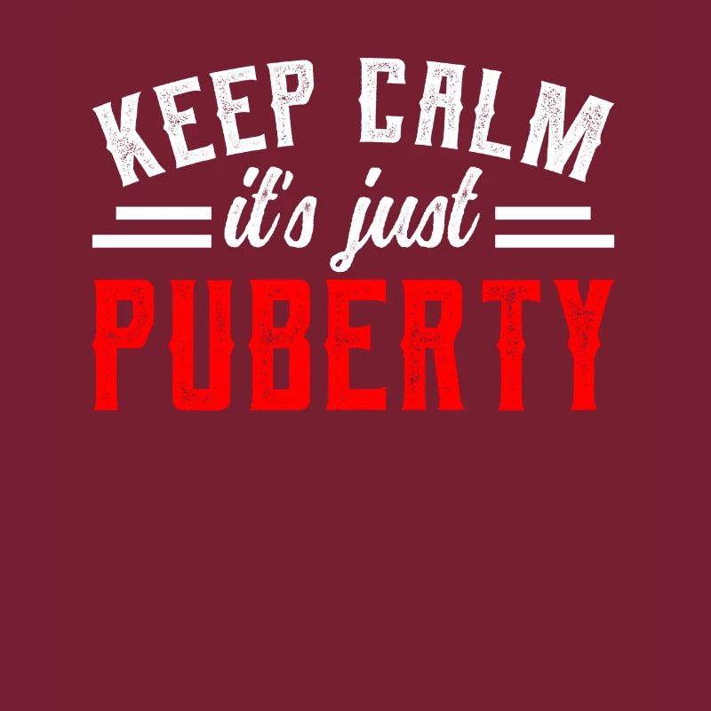 Keep calm Only puberty has grown up