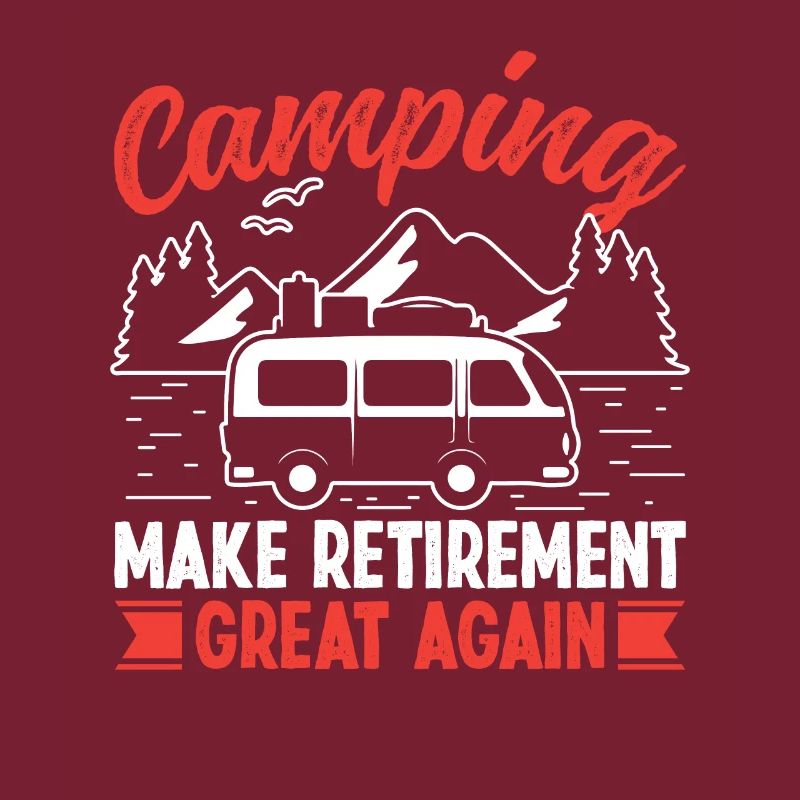 Camping make Retirement great again