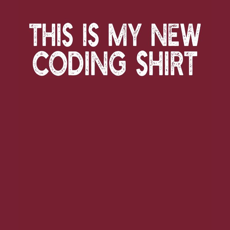 Ceci est ma nouvelle chemise de codage - Funny Computer Progr