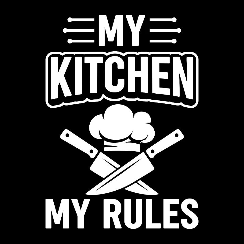 My Kitchen My Rules Cooking Hat And Knives Restaur