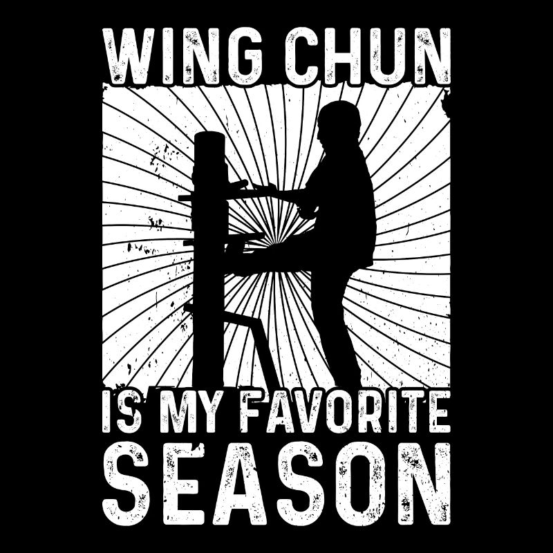 Le Wing Chun est ma saison préférée - Wing Chun