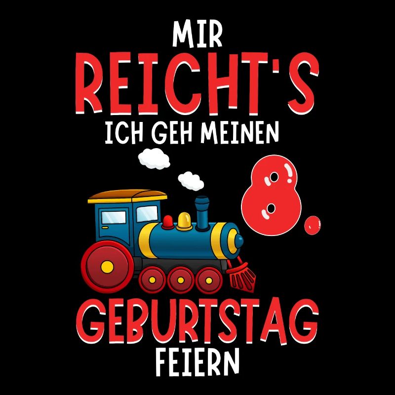 8. Geburtstag Geburtstagsgeschenk mit Eisenbahn