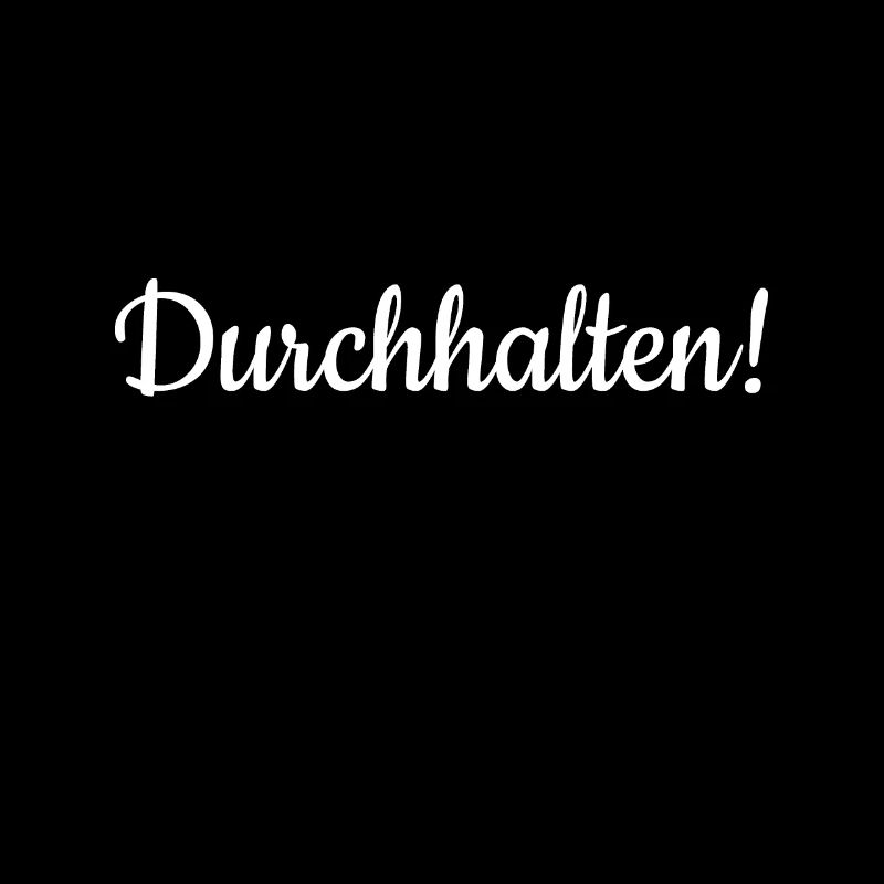 Corona durchhalten
