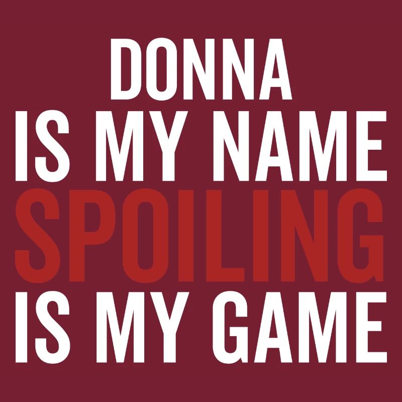 Donna est mon nom Spoiling est mon jeu