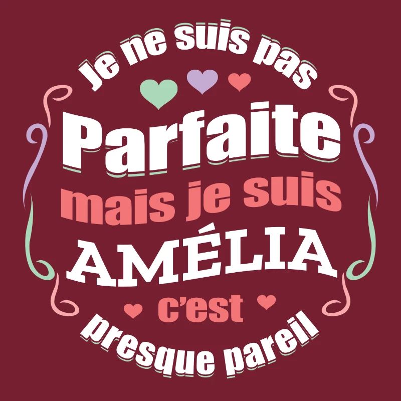 AMÉLIA PARFAITE - PRENOM AMÉLIA