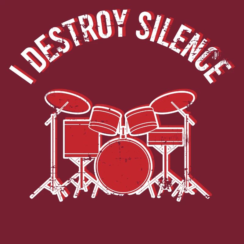 Drumming Shirt For Drummers "I Destroy Silence"