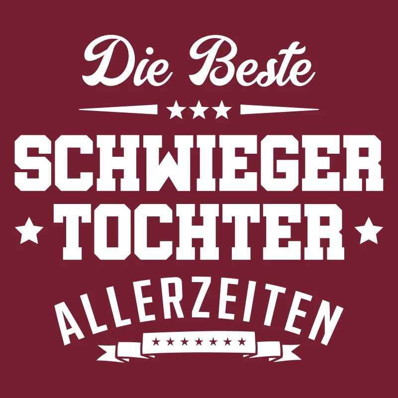 Beste Schwiegertochter Allerzeiten