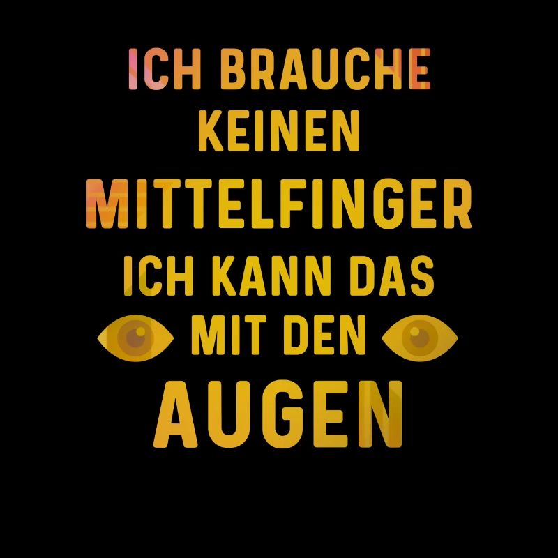 Witziger Spruch Mittelfinger Augen witzig