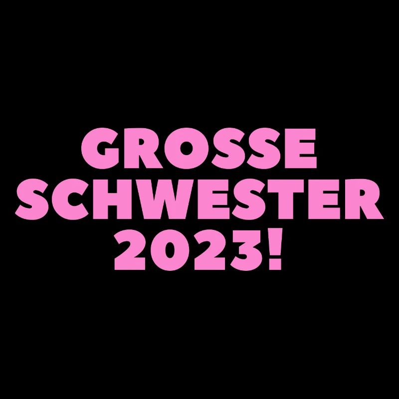 Grosse Schwester 23