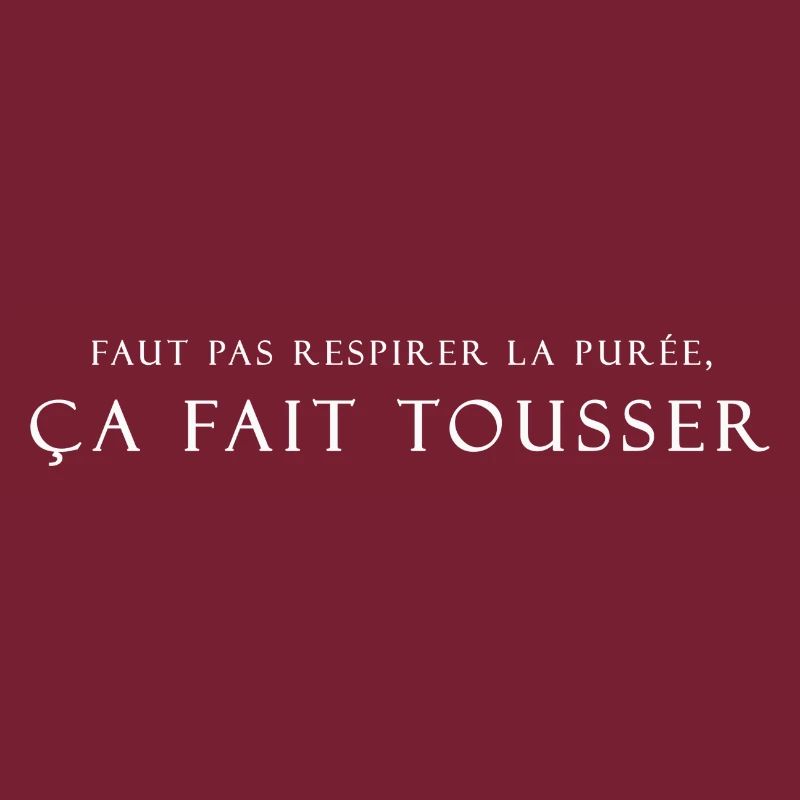 faut pas respirer la purée
