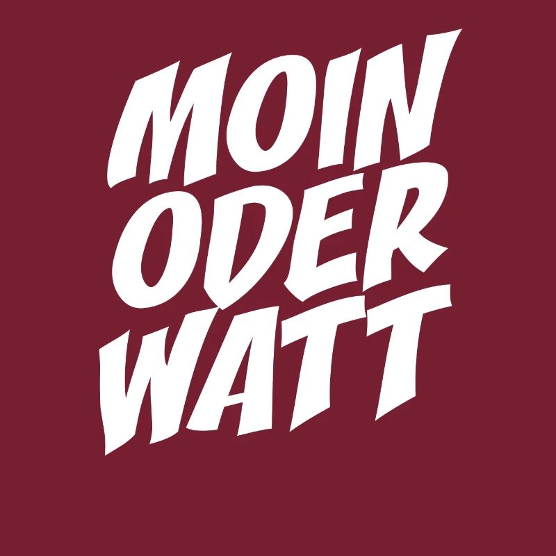 Moin Oder Watt Ruhrgebiet Ruhrpott Hamburg Moin