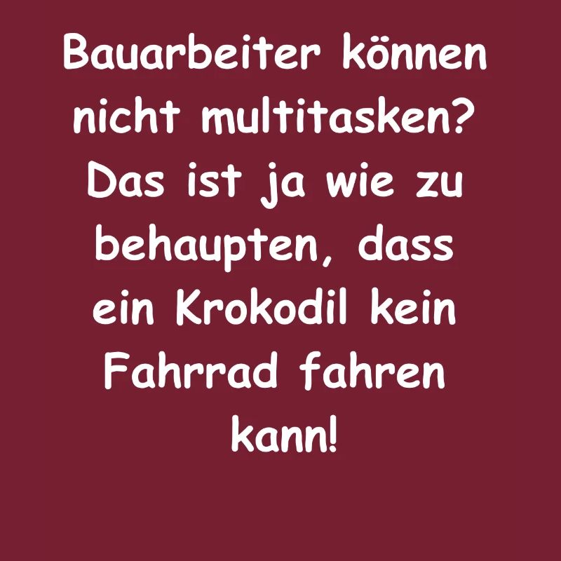 Bauarbeiter Multitasking Geschenk
