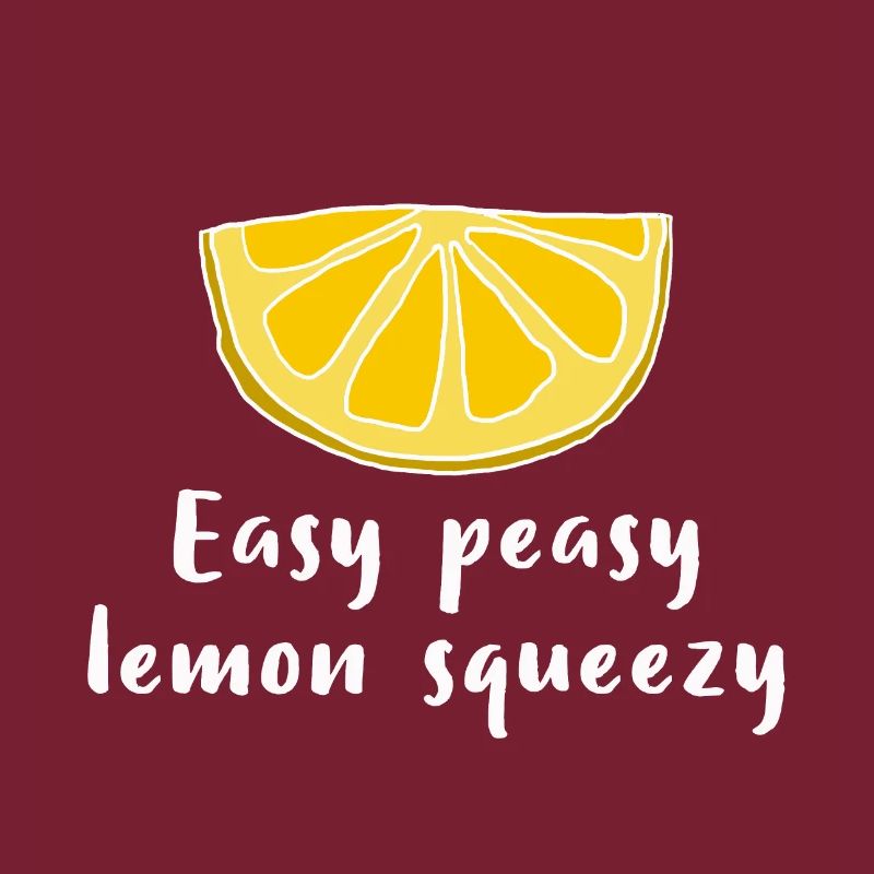 Lemon Zitrone Easy peasy lemon squeezy