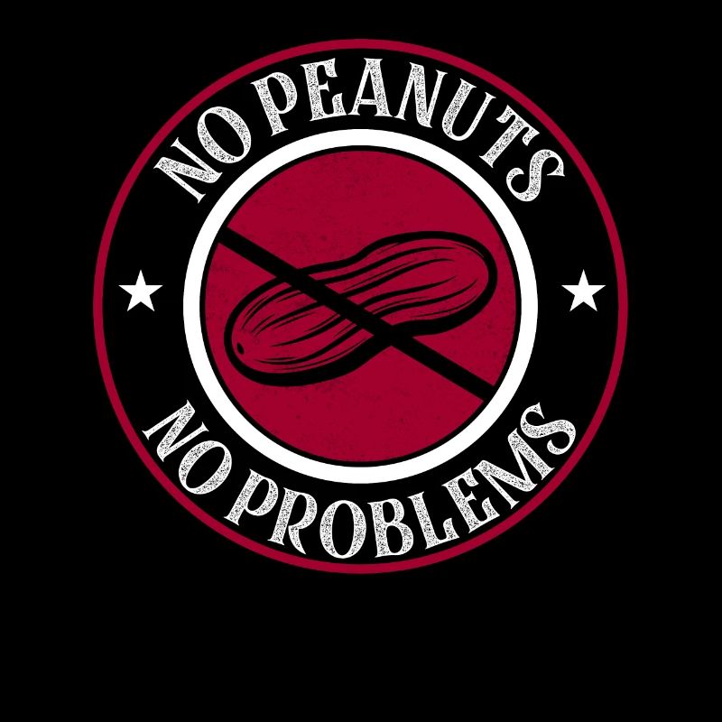 No Peanuts No Problems Awareness Nut Allergic
