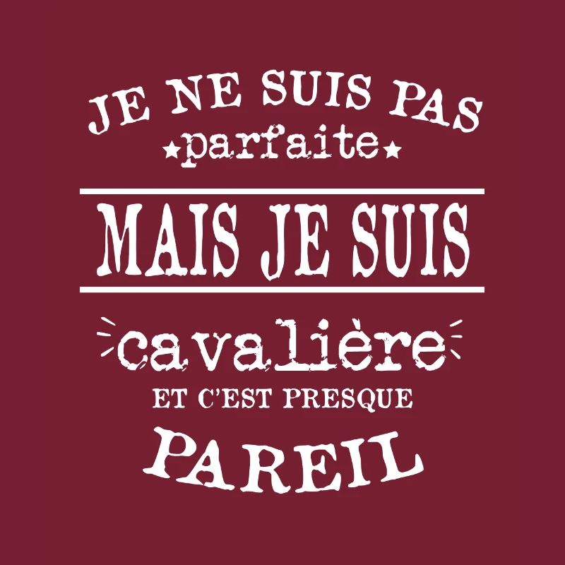 Je Suis Cavalière Parfaite