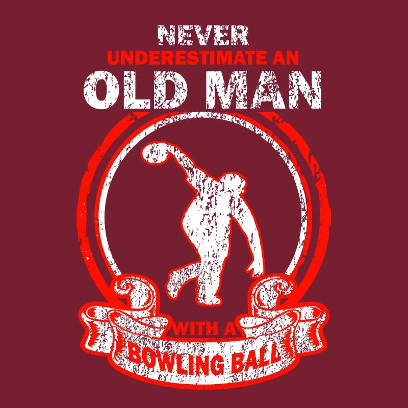 Bowling Bowling Old man saying