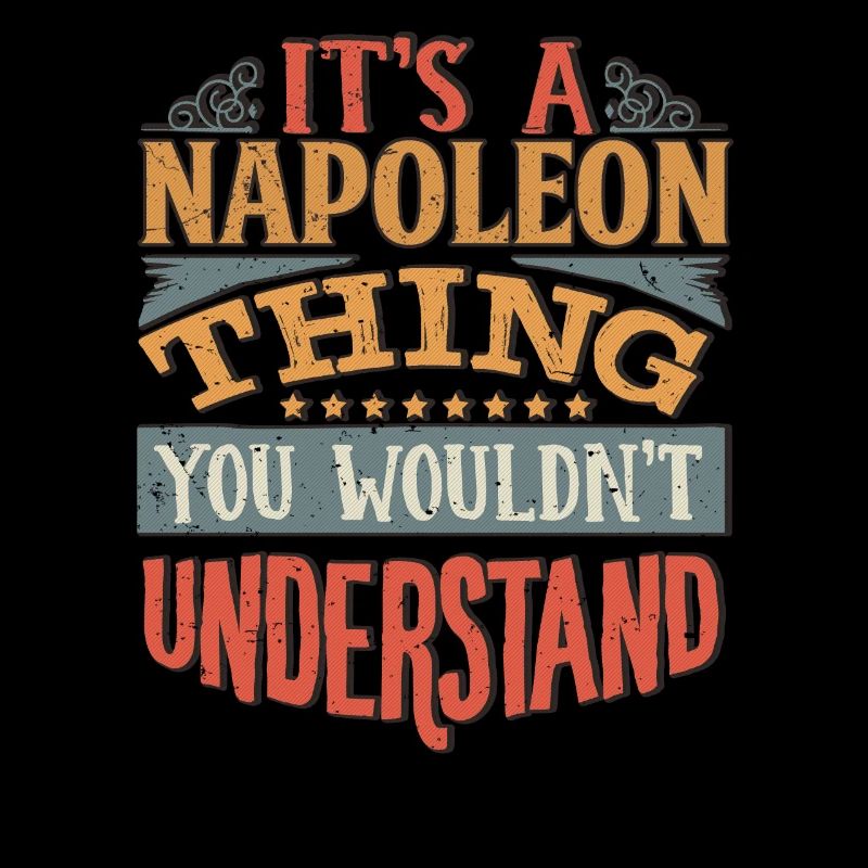 C’est une chose Napoléon que vous ne comprendriez pas -