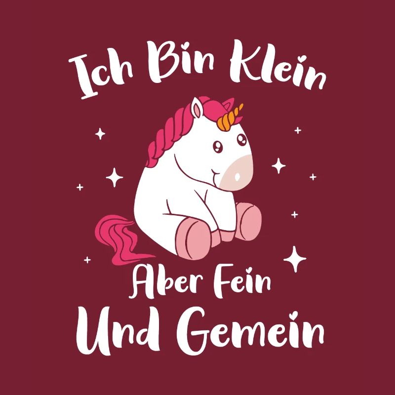 Ich bin Klein Aber Fein und Gemein Einhorn