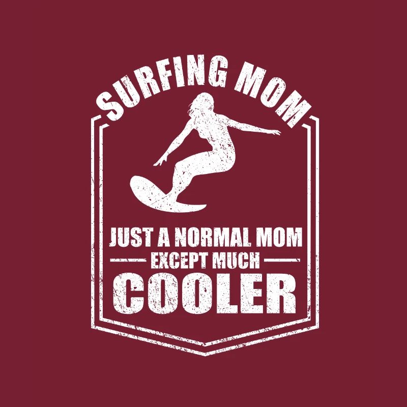 Maman surf juste une maman normale sauf une mère plus cool