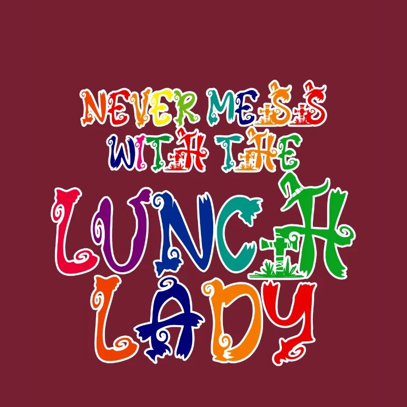 Never Mess With The Lunch Lady 2