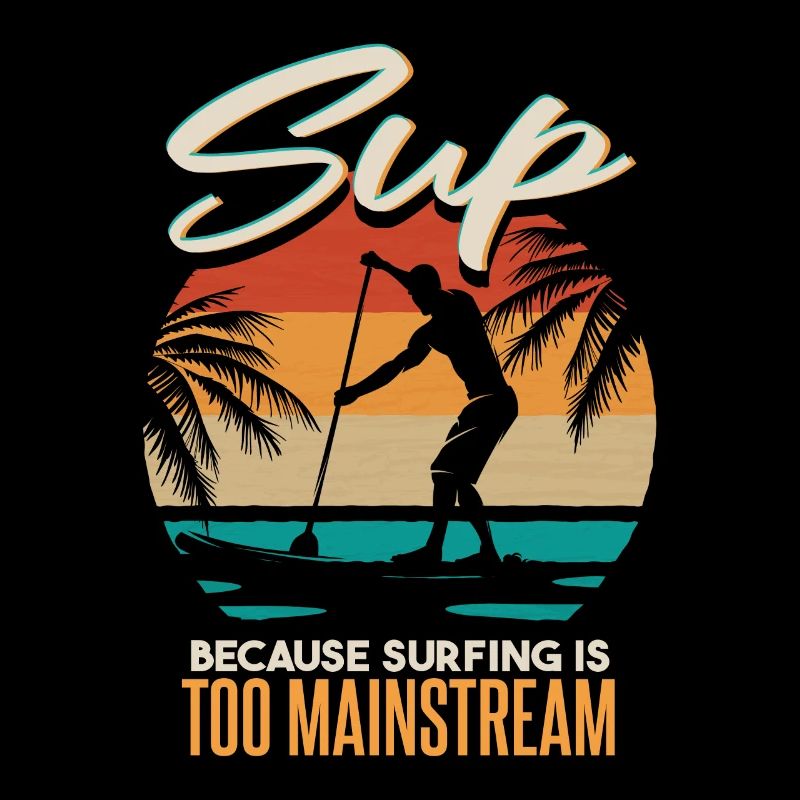 SUP parce que le surf est trop mainstream