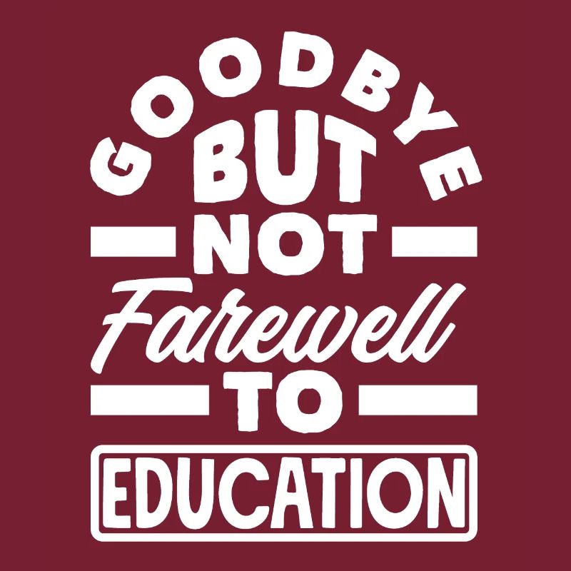 Adieu mais pas adieu à l’éducation
