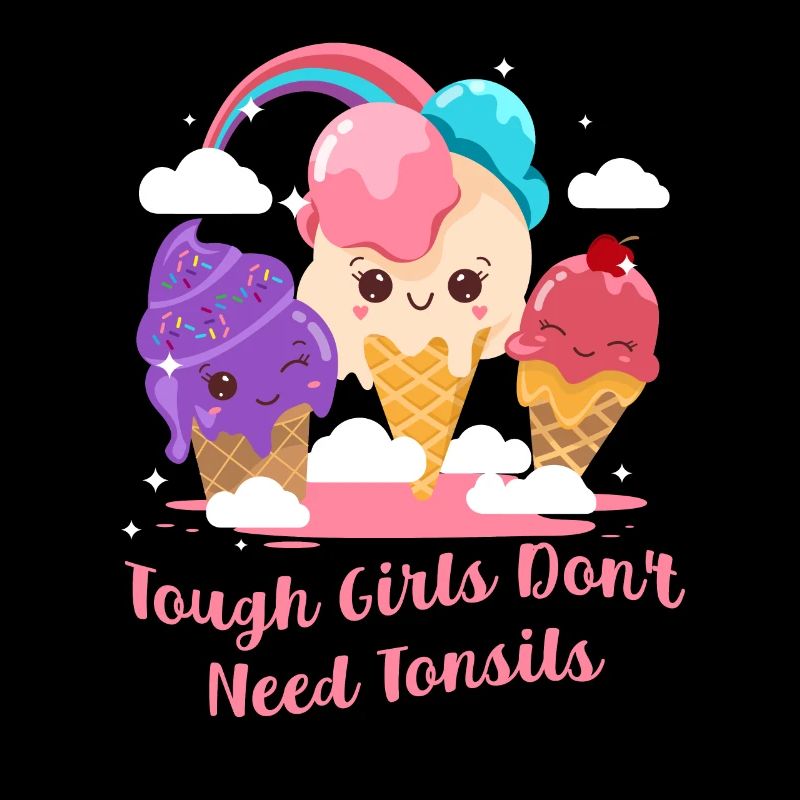 Tough Girls Don't Need Tonsils Funny Tonsil