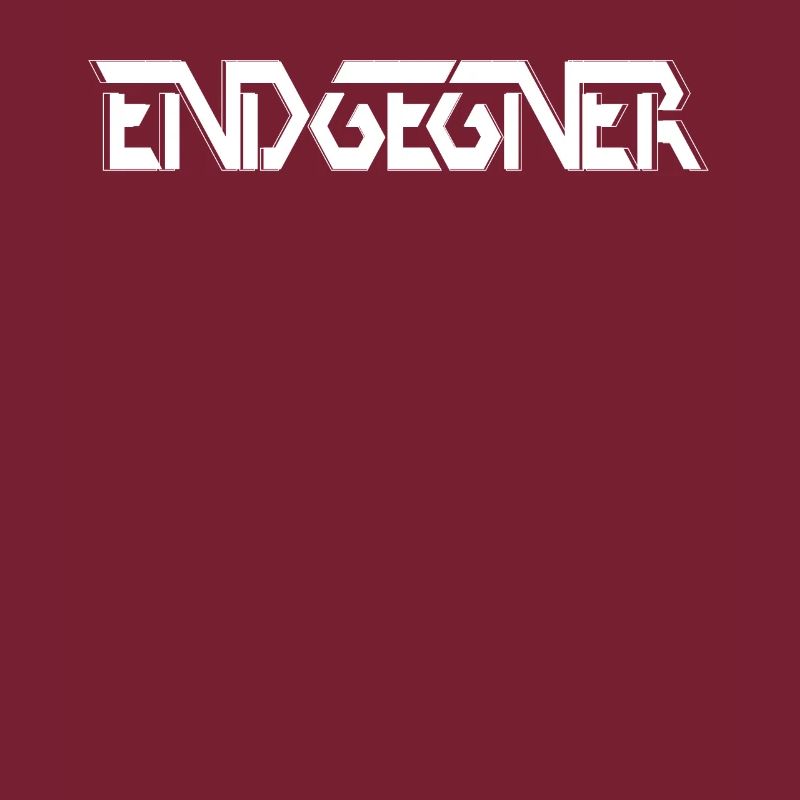 ENDGEGNER - an Dir kommt keiner vorbei