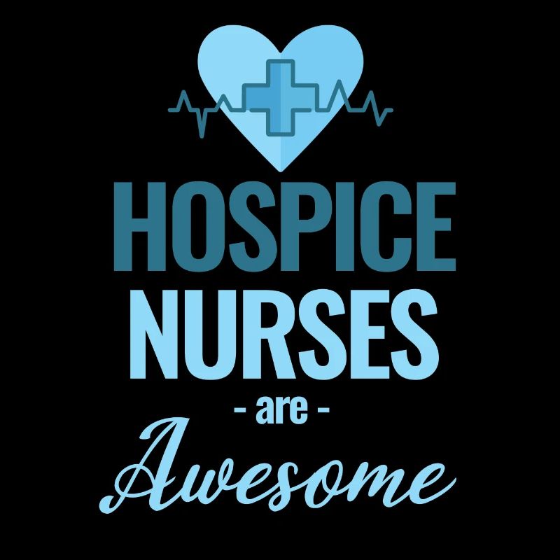 Hospice nurses are great