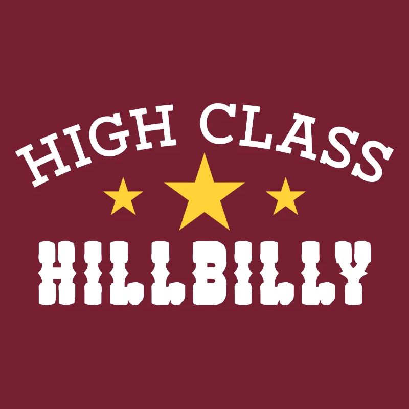 High Class Hillbilly